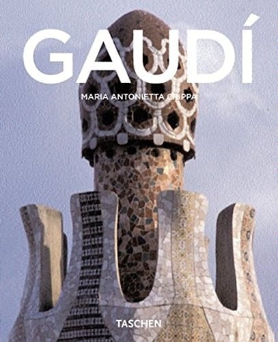 Antoni Gaudí 1852 - 1926 ; von der Natur zur Baukunst