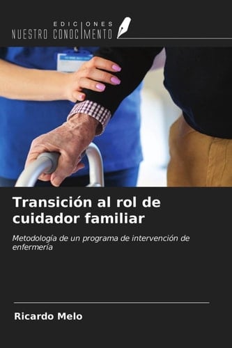 Transición al rol de cuidador familiar