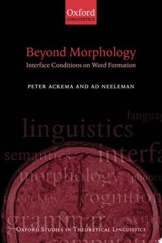 Beyond Morphology Interface Conditions on Word Formation