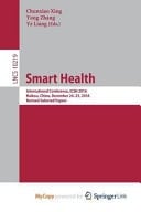 Smart Health International Conference, ICSH 2016, Haikou, China, December 24-25, 2016, Revised Selected Papers