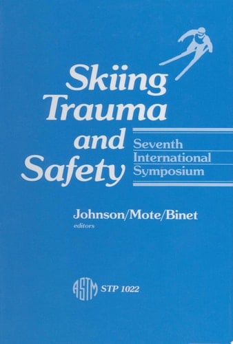 Skiing Trauma and Safety Seventh International Symposium