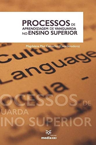 Processos de Aprendizagem de Vanguarda no Ensino Superior (Portuguese Edition)