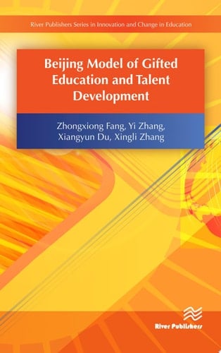 Beijing Model of Gifted Education and Talent Development