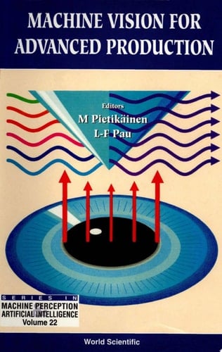 Machine Vision for Advanced Production