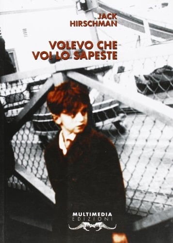 Volevo che voi lo sapeste (poesie 1952-2004)
