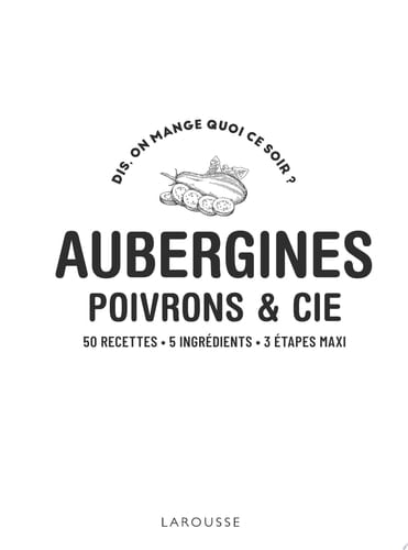 Aubergines, poivrons & Cie