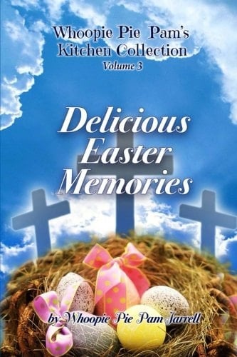 Delicious Easter Memories