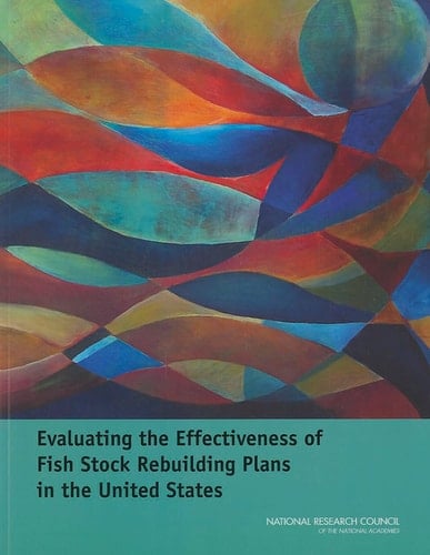 Evaluating the Effectiveness of Fish Stock Rebuilding Plans in the United States