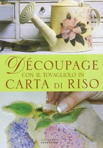 Découpage con il tovagliolo in carta di riso