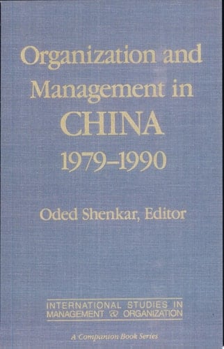 Organization and Management in China, 1979-1990
