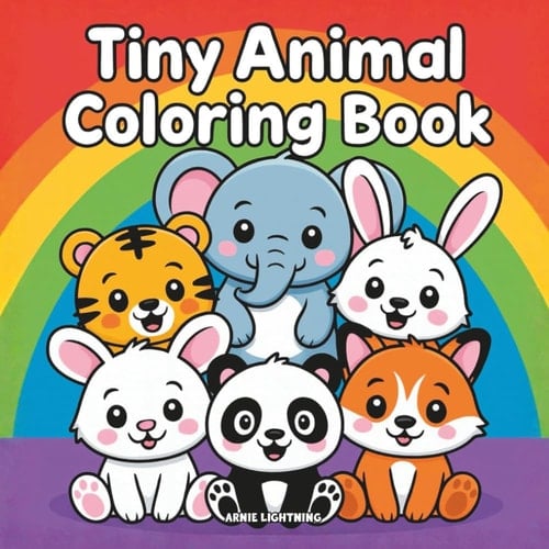 Tiny Animal Coloring Book for Kids: Super Cute Baby Animal Coloring Pages for Toddlers