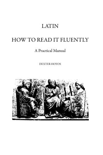 Latin How to Read it Fluently : a Practical Manual
