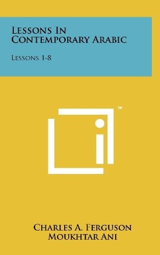 Lessons in Contemporary Arabic Lessons 1-8
