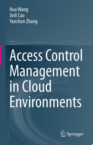Access Control Management in Cloud Environments