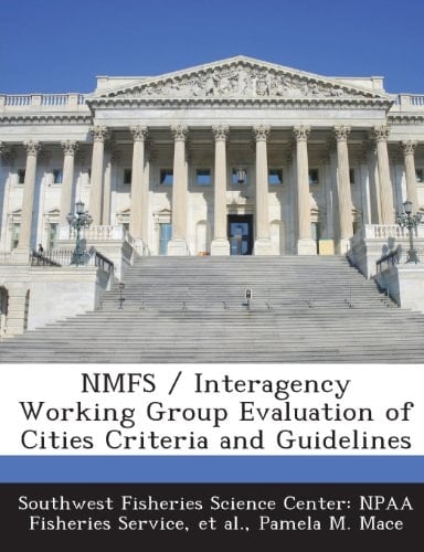Nmfs / Interagency Working Group Evaluation of Cities Criteria and Guidelines (Spanish Edition)