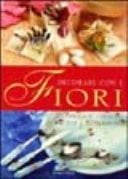 Decorare con i fiori