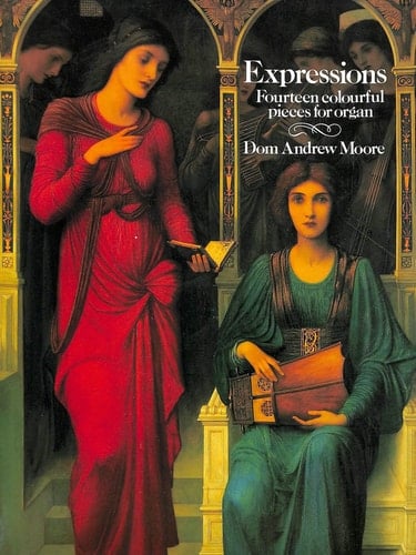 Expressions: Fourteen Colourful Pieces for Organ