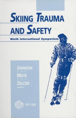 Skiing Trauma and Safety Ninth International Symposium