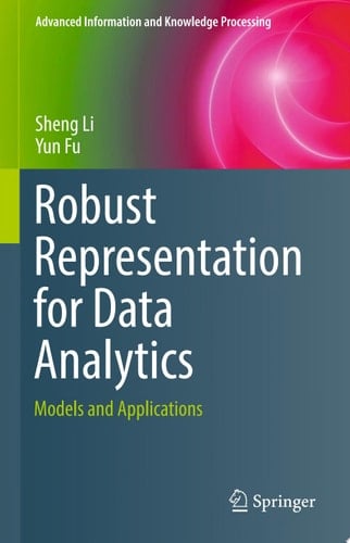 Robust Representation for Data Analytics
