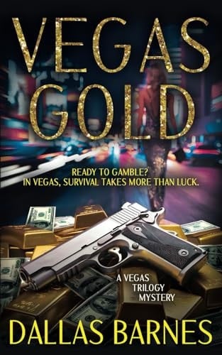 Vegas Gold A Contemporary Detective Novel