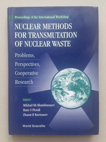 Nuclear Methods for Transmutation of Nuclear Waste Problems, Perspectives, Cooperative Research