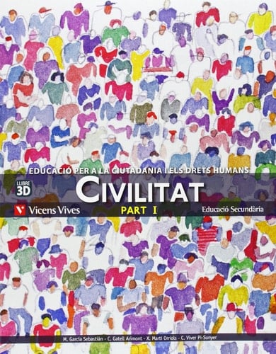 Civilitat, Educació Secundària educació per a la ciutadania i els drets humans : Llibre 3D
