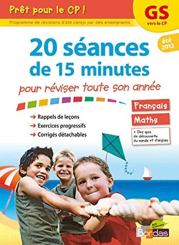 20 séances de 15 minutes pour réviser toute son année Prêt pour le CP !