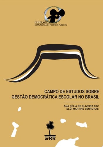Campo de Estudos sobre Gestão Democrática Escolar no Brasil