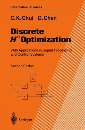 Discrete H∞ Optimization With Applications in Signal Processing and Control Systems