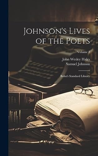 Johnson's Lives of the Poets Bohn's Standard Library; Volume 2