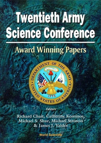 Twentieth Army Science Conference Award Winning Papers : Norfolk, Virginia, USA, 24-27 June 1996