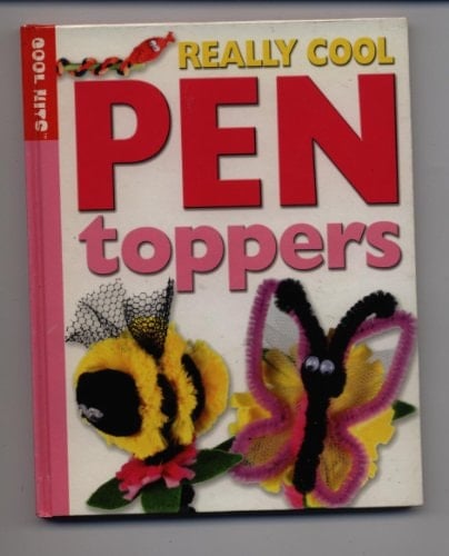 Cool Kits: Really Cool Pen Toppers