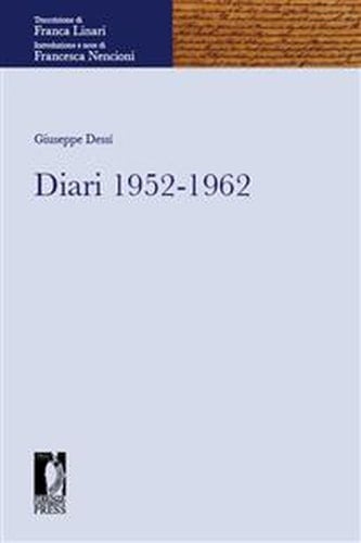 Diari 1952-1962 (Italian Edition)