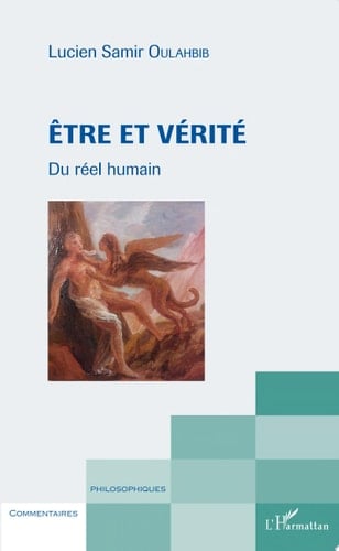 Etre et Vérité Du réel humain