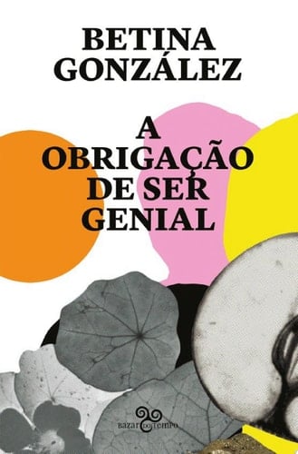 A obrigação de ser genial