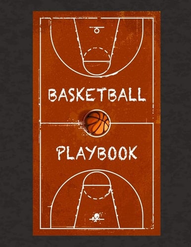 Basketball Playbook 8. 5 X 11 Notebook for Drawing Up Basketball Plays and Creating a Playbook and Other Notes