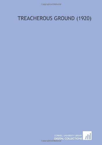 Treacherous Ground (1920)