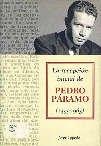 La recepción inicial de Pedro Páramo, 1955-1963