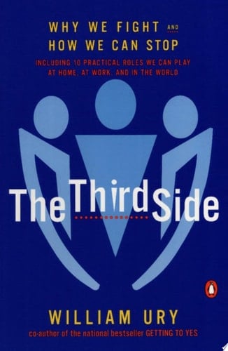 The Third Side Why We Fight and How We Can Stop