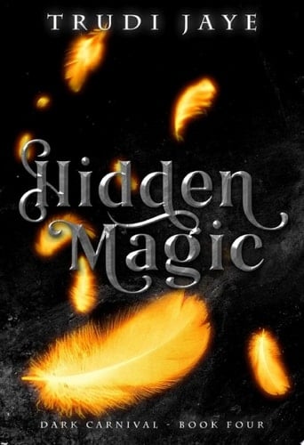 Hidden Magic: A Thrilling Paranormal Fantasy Romance