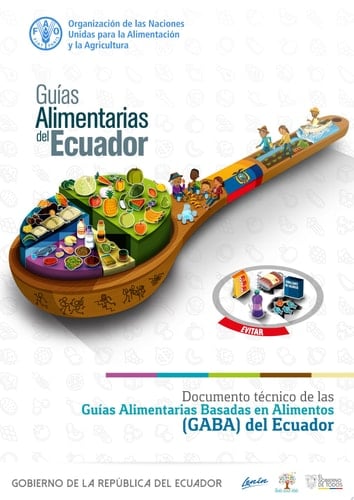 Documento Técnico de las Guías Alimentarias Basadas en Alimentos (GABA) del Ecuador