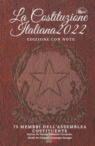La Costituzione Italiana 2022. Edizione con note.: Formato Tascabile, Copertina Rigida (Italian Edition)