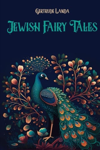 Jewish Fairy Tales and Legends