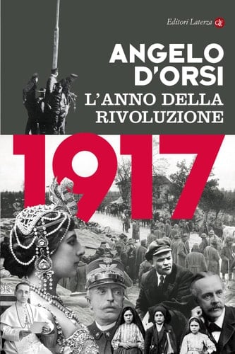 1917 L'anno della rivoluzione