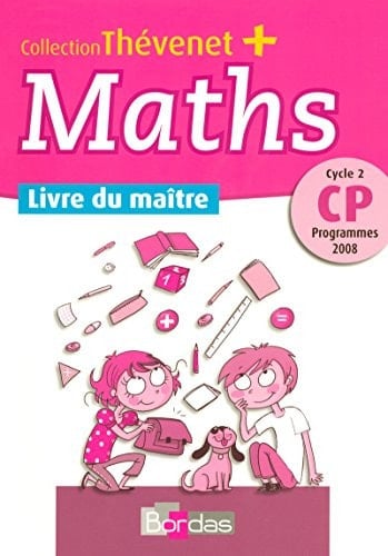 Maths CP Livre du maître, programmes 2008