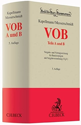 VOB Teile A und B ; Vergabe- und Vertragsordnung für Bauleistungen mit Vergabeverordnung (VgV)