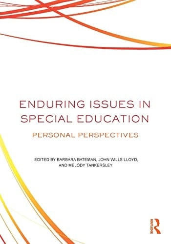 Enduring Issues in Special Education Personal Perspectives