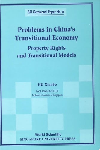 Problems in China's Transitional Economy Property Rights and Transitional Models