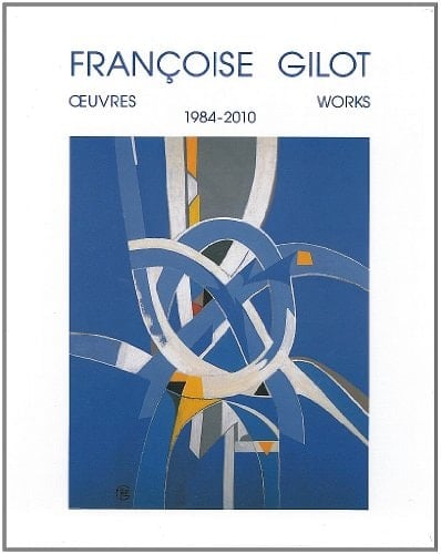 Françoise Gilot Oeuvres, 1984-2010