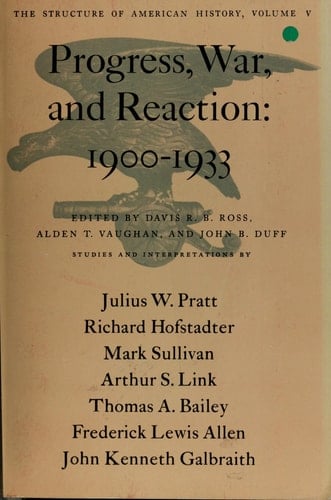 Progress, War, and Reaction: 1900-1933